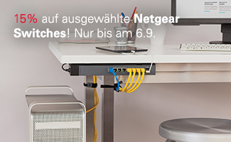 15% auf ausgewählte Netgear Switches! Nur bis am 6.9.!