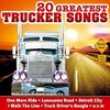 20 Greatest Trucker Songs (Various, 2010)