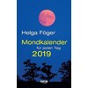 Mondkalender für jeden Tag 2019 (Deutsch)
