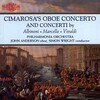 Cimarosa's Oboe Concerto : Albinoni, Cim
