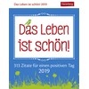 Das Leben ist schön! - Kalender 2019 (German)
