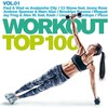 Workout Top 100 Vol.1 (Various Artists, 2017)