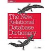 The New Relational Database Dictionary (Anglais)