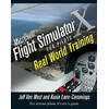 Microsoft Flight Simulator X For Pilots (Jeff Van West, Kevin Lane-Cummings, Anglais)