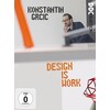 Konstantin Grcic - Design Is Work (2017, DVD)