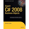 Expert C# 2008 Business Objects (English)