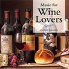 Music For Wine Lovers (Divers)