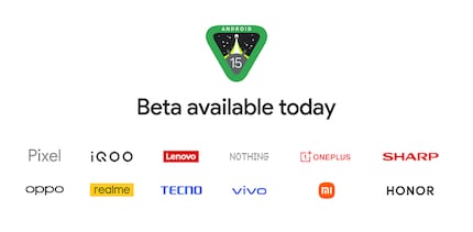 La bêta 2 d'Android 15 est disponible pour une sélection de terminaux de nombreux fabricants.