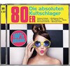 80er Die Absoluten Kultschlage (Various Artists, 2015)