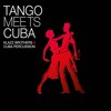 Tango Meets Cuba (2017)