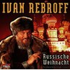 Russische Weihnacht (Rebroff Ivan, 1997)