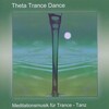 Theta Trance Dance (2011)